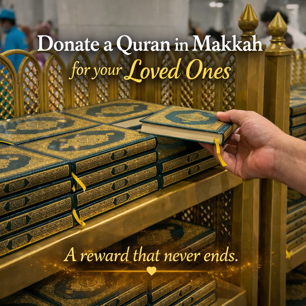 Distribute Qurans in Makkah & Madinah Eternal Blessings